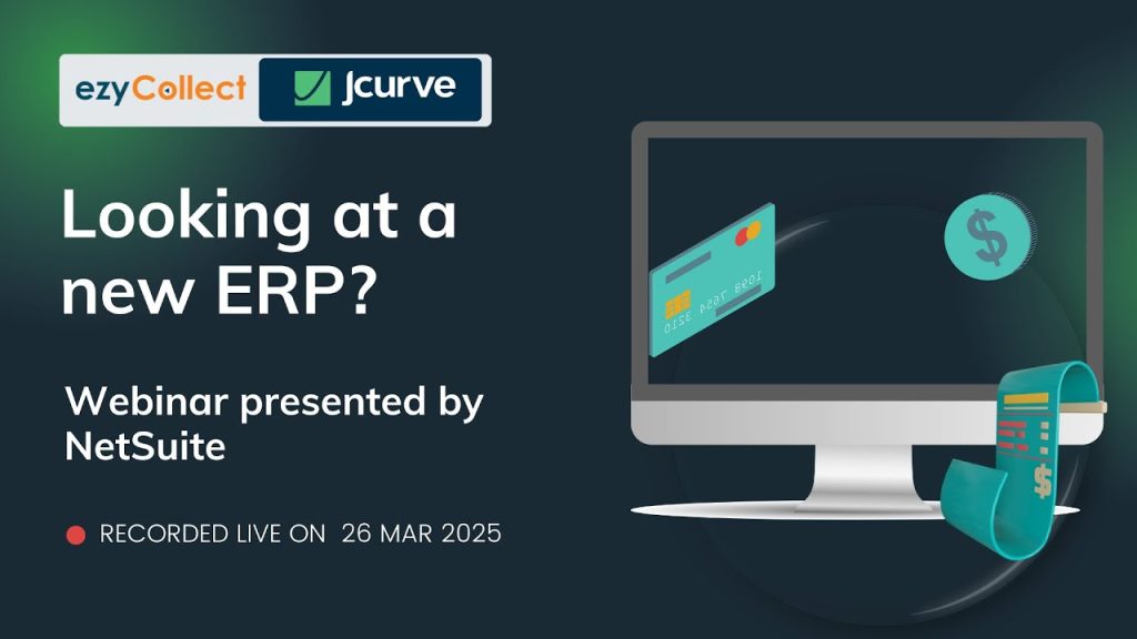 Looking at a new ERP? (NetSuite presented by JCurve)