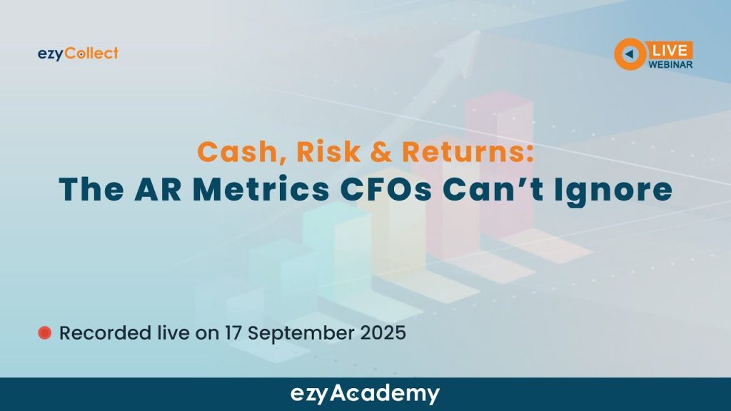 Cash, Risk & Returns: The AR Metrics CFOs Can’t Ignore